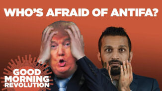 GMR Today: Who’s afraid of Antifa?