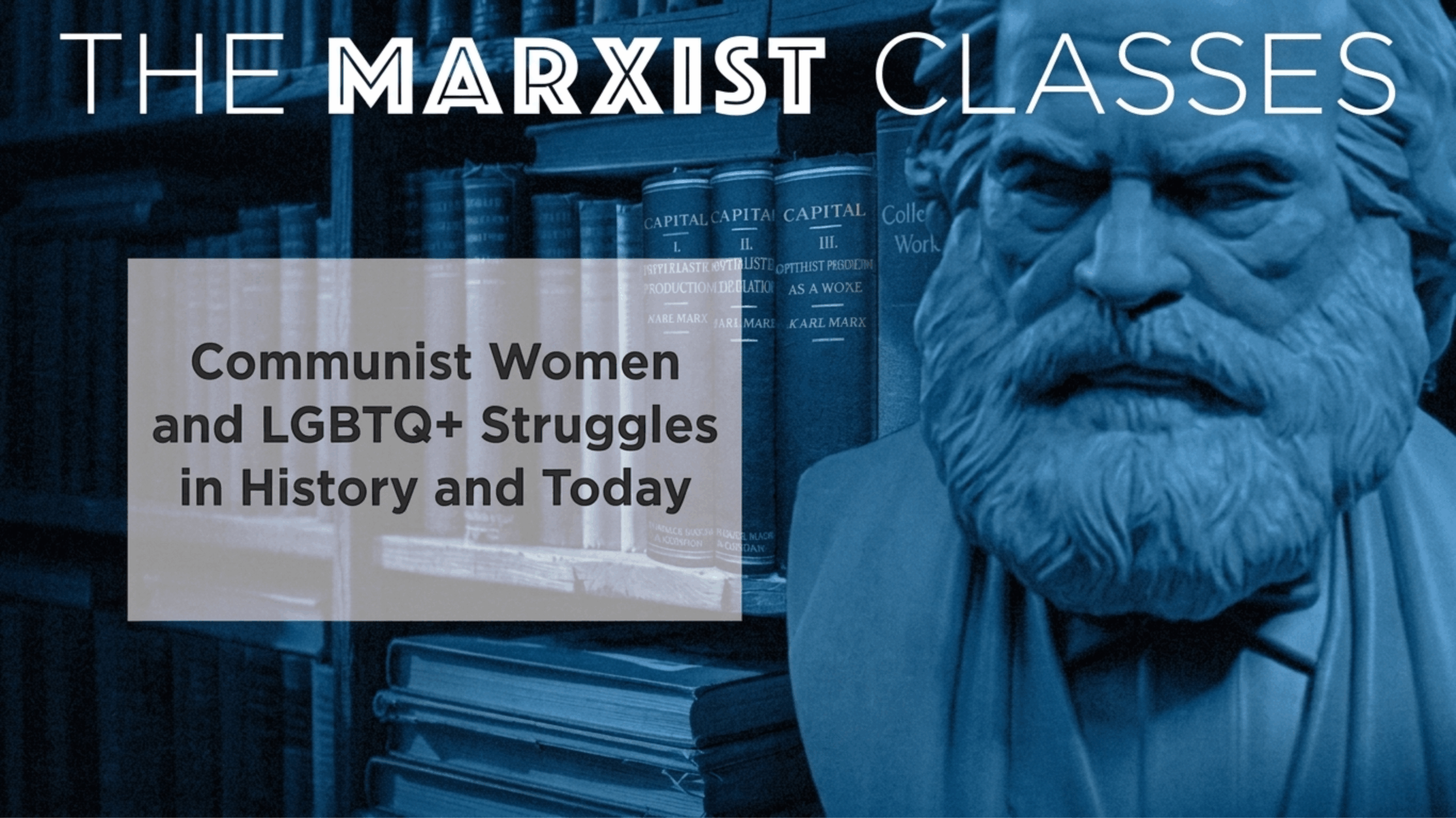 Communist women and LGBTQ+ struggles in history and today